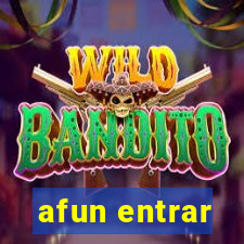 afun entrar